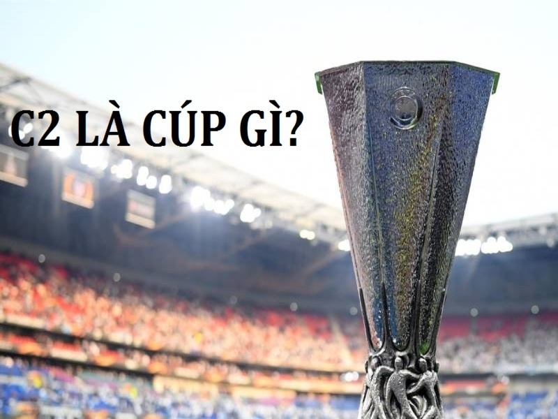 Cup C2 La Gi